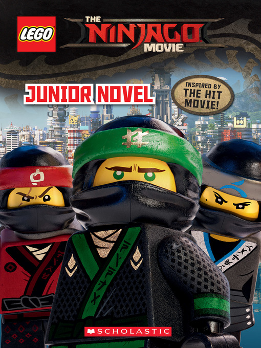 Title details for The LEGO Ninjago Movie Junior Novel by Kate Howard - Available